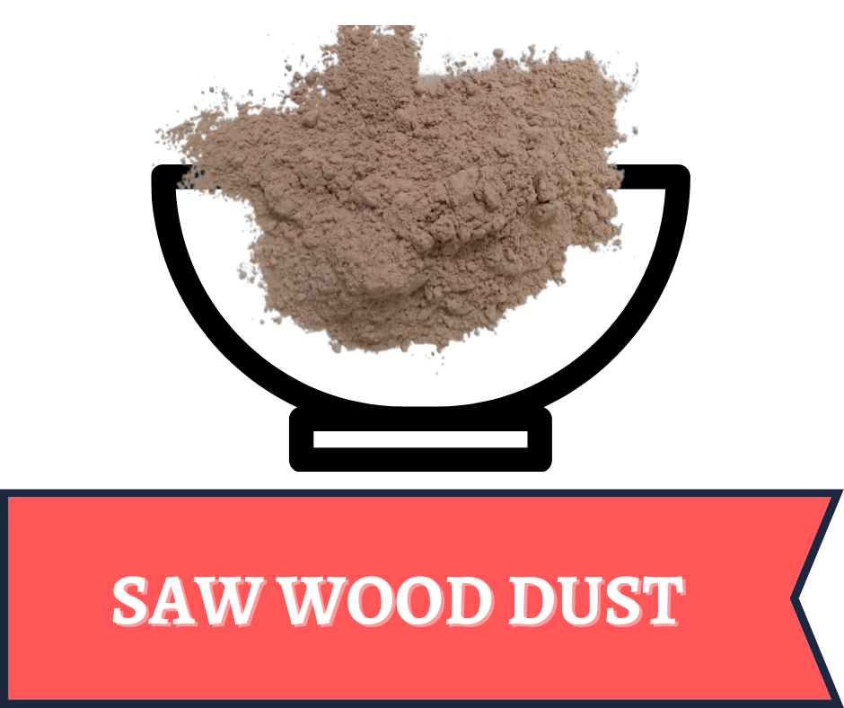 2. SAW WOOD DUST